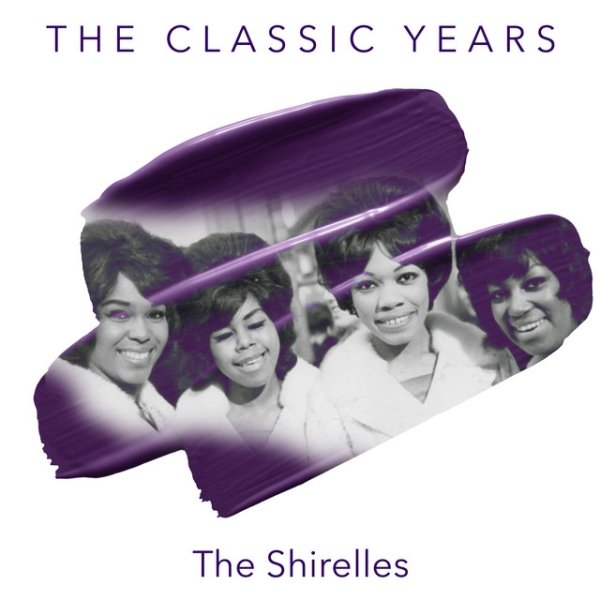 Album The Shirelles - The Classic Years
