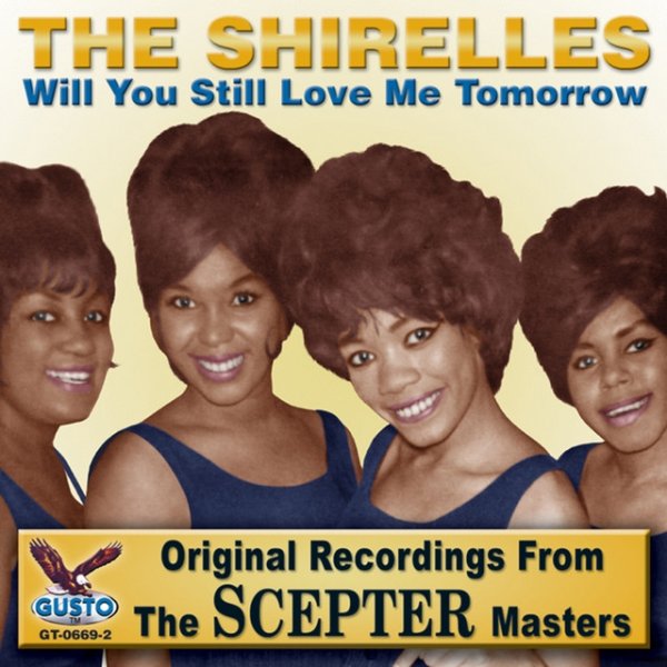 Album The Shirelles - Will You Still Love Me Tomorrow