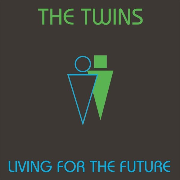Album The Twins - Living for the Future