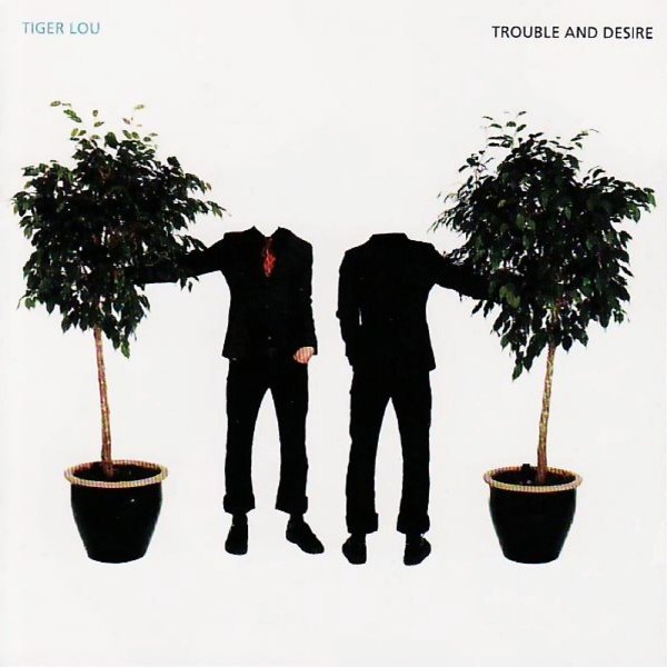 Album Tiger Lou - Trouble and Desire