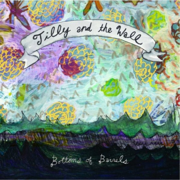 Album Tilly and the Wall - Bottom Of Barrels