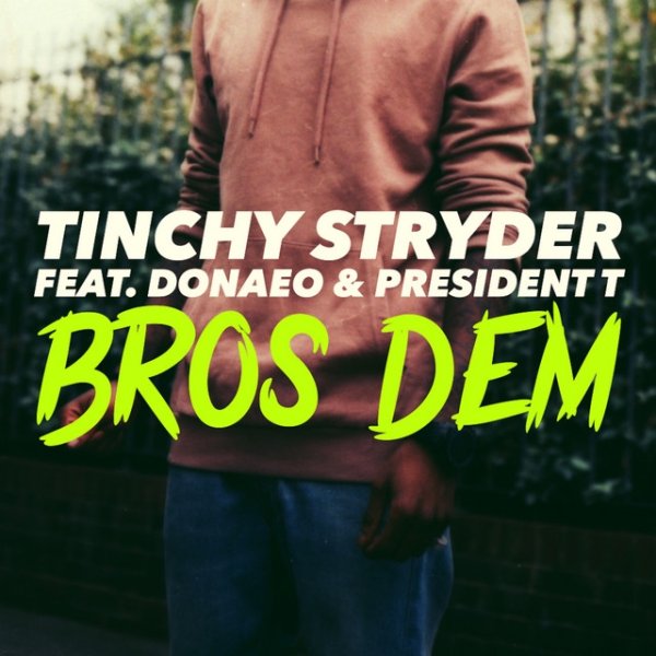 Album Tinchy Stryder - Bros Dem