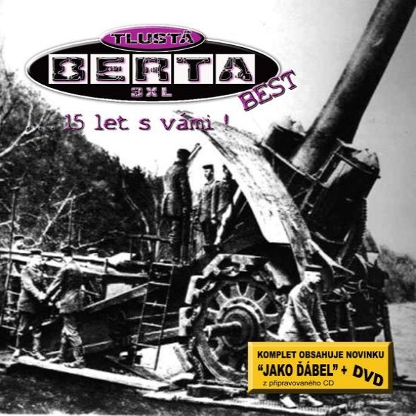 Album Tlustá Berta - 15 let s vámi