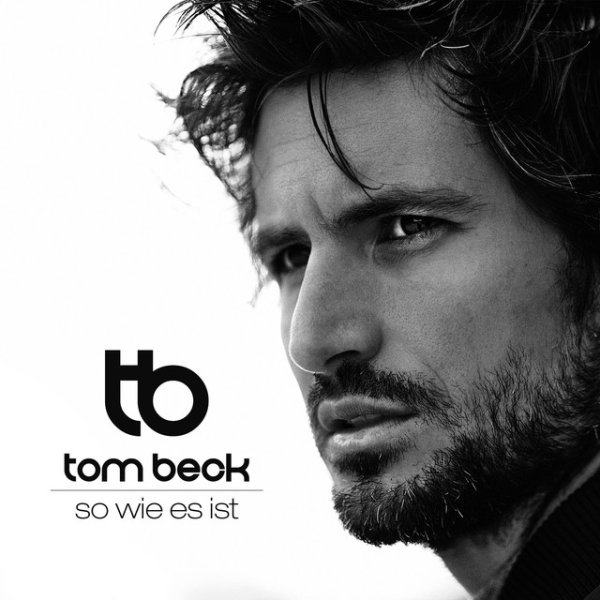 Album Tom Beck - So wie es ist