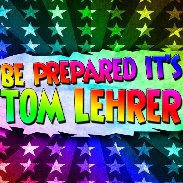 Be Prepared, It's Tom Lehrer - album