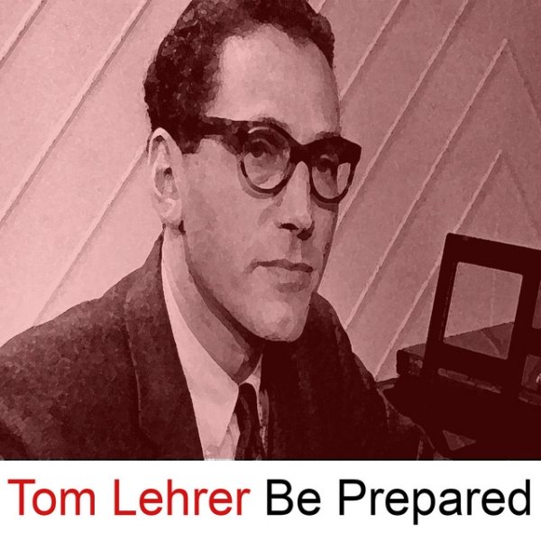 Album Tom Lehrer - Be Prepared