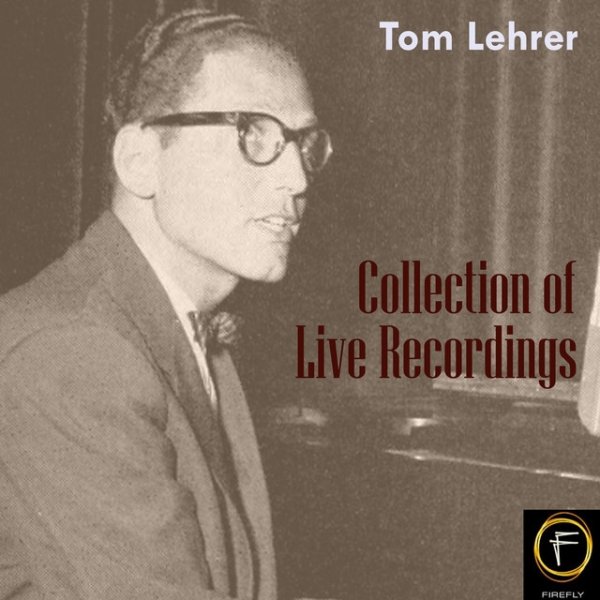 Album Collection of Live Recordings - Tom Lehrer