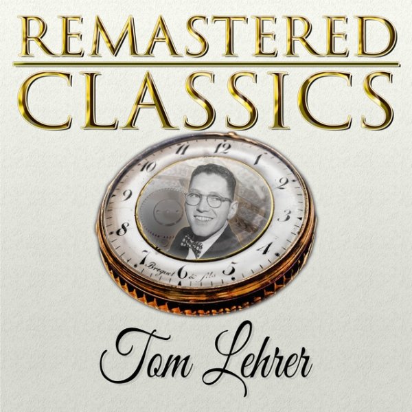 Remastered Classics, Vol. 77, Tom Lehrer