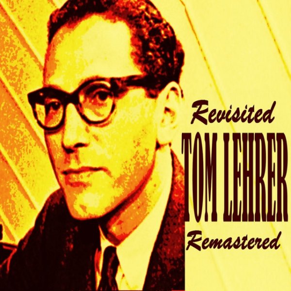Album Revisited Remastered - Tom Lehrer