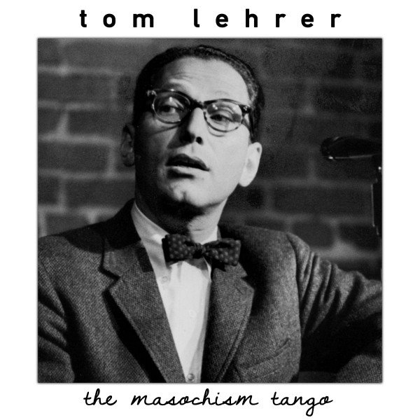 Album The Masochism Tango - Tom Lehrer