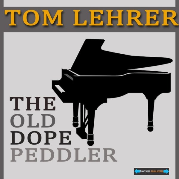 Album Tom Lehrer - The Old Dope Peddler