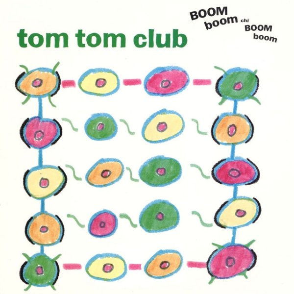 Album Tom Tom Club - Boom Boom Chi Boom Boom