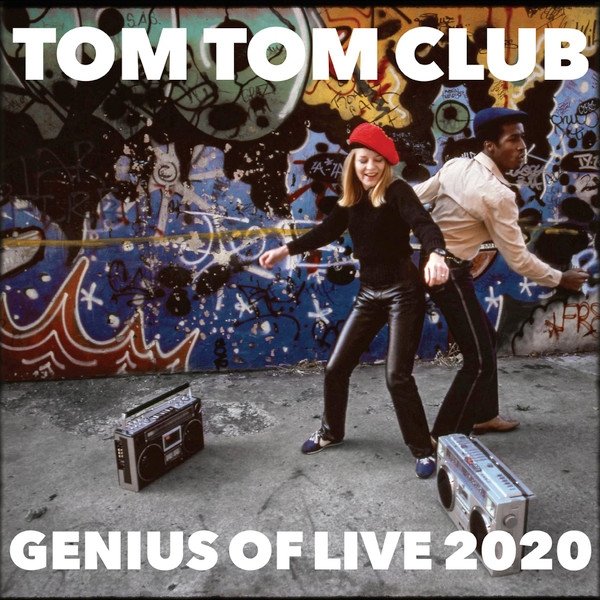 Album Tom Tom Club - Genius Of Live 2020