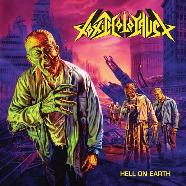 Toxic Holocaust Hell on Earth, 2005