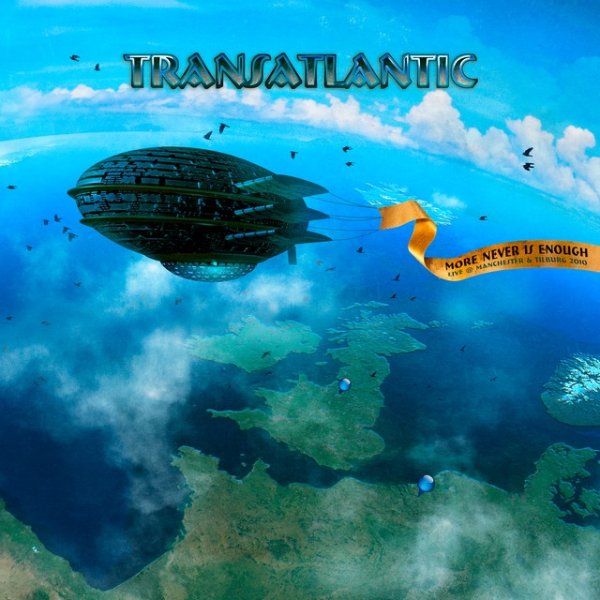 Transatlantic More Never Is Enough - Live in Manchester 2010, 2011
