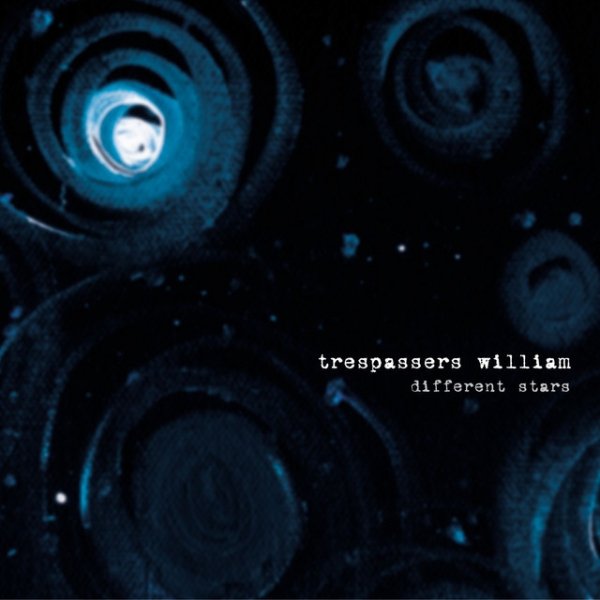 Album Trespassers William - Different Stars