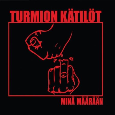 Album Turmion Kätilöt - Minä Määrään