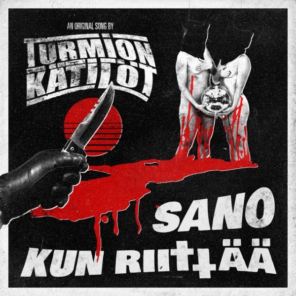 Album Turmion Kätilöt - Sano Kun Riittää