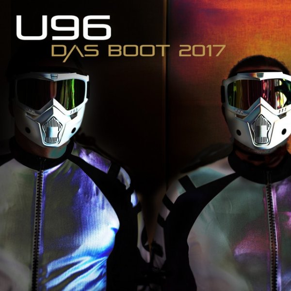 Album Das Boot 2017 - U96