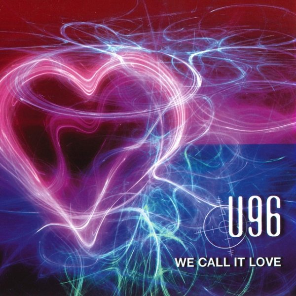 Album We Call It Love - U96