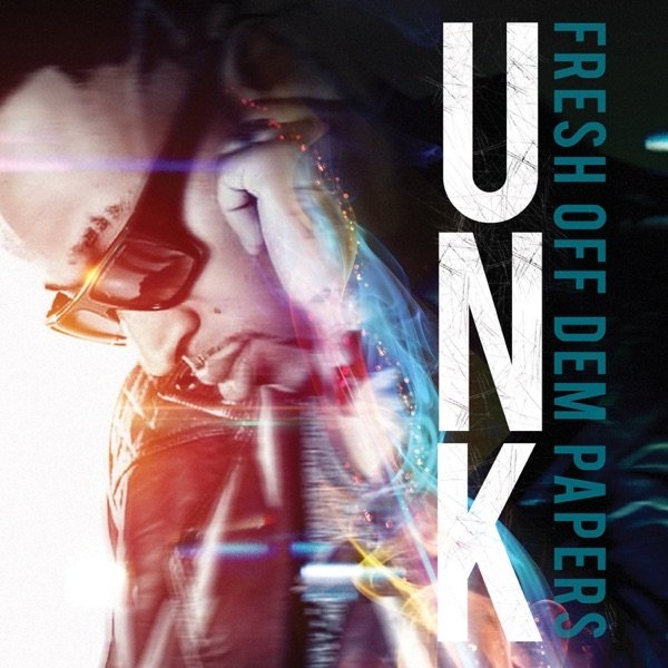 Album Unk! - Fresh off Dem Papers