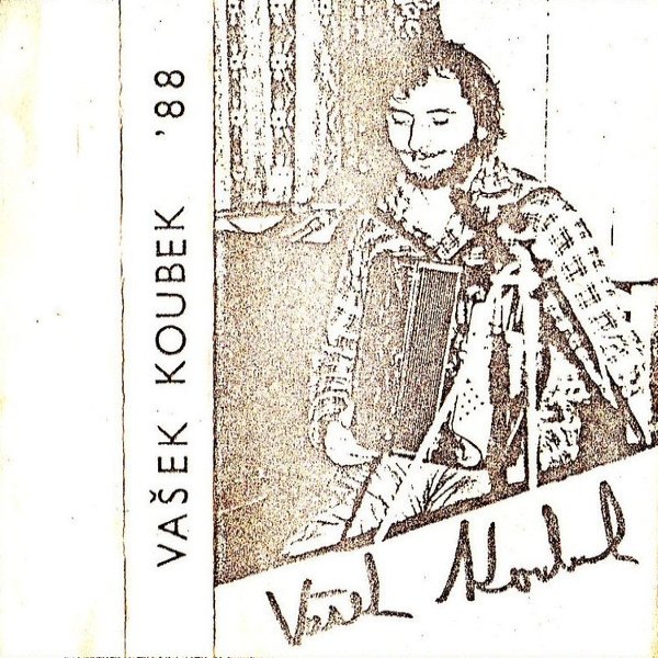 Album Vašek Koubek '88 - Václav Koubek