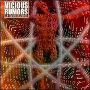 Album Vicious Rumors - Cyberchrist