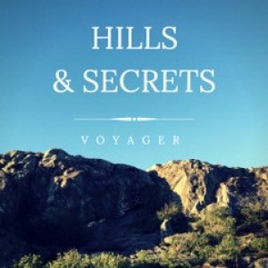 Album Voyager - Hills & Secrets