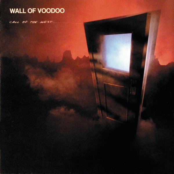 Album Wall of Voodoo - Call Of The West