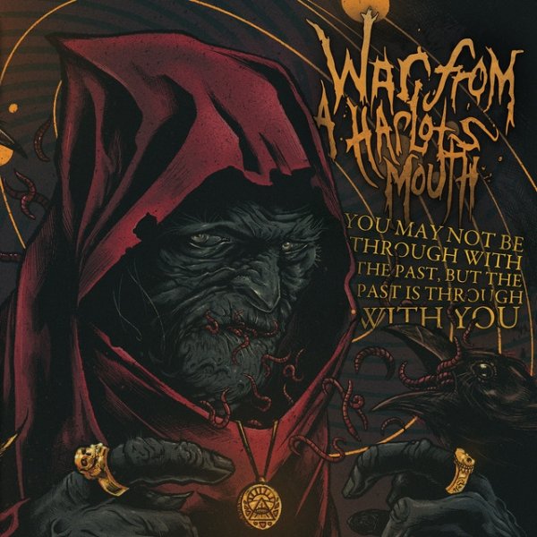 Album War from a Harlots Mouth - You May Not Be Through With the Past, But the Past is Through With You