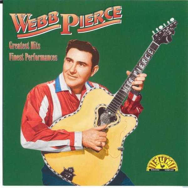 Album Webb Pierce - Greatest Hits - Finest Performances
