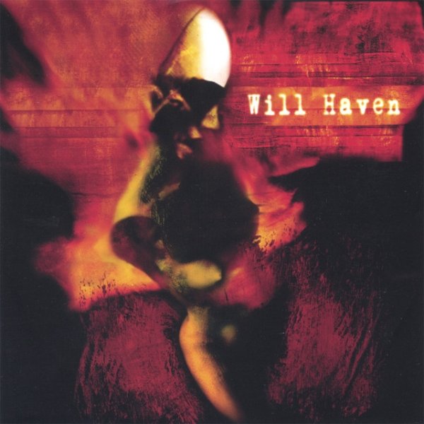 Will Haven Will Haven, 2003