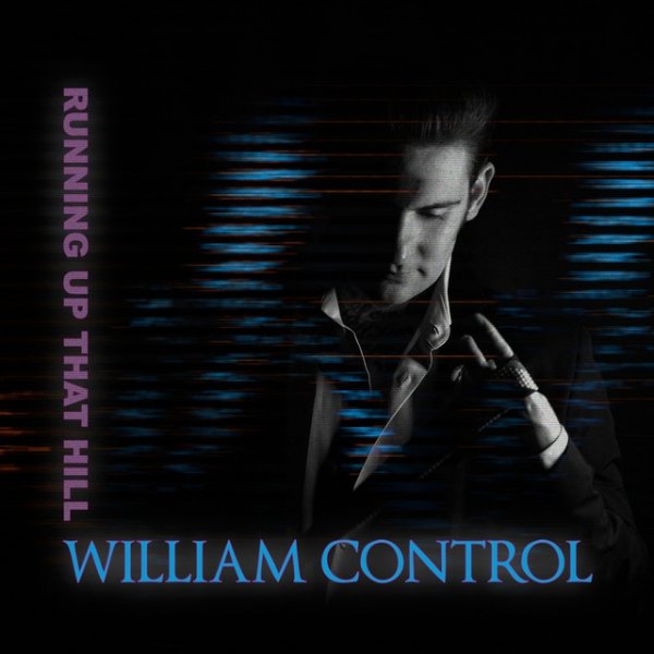 Album William Control - Running up That Hill