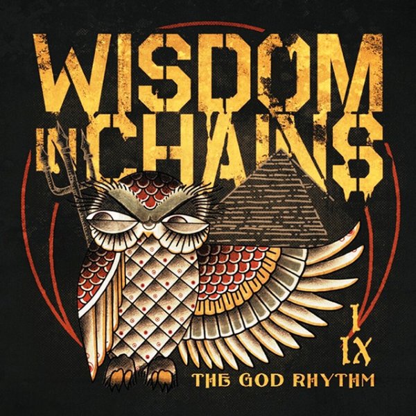 Wisdom In Chains The God Rhythm, 2015