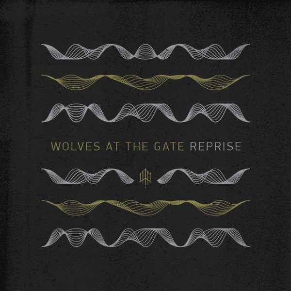 Album Wolves At The Gate - Reprise