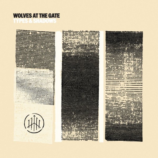 Album Wolves At The Gate - Types & Shadows