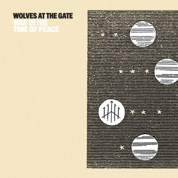 Album Wolves At The Gate - War in the Time of Peace