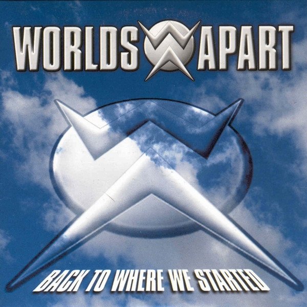 Album Worlds Apart - Back To Where We Started