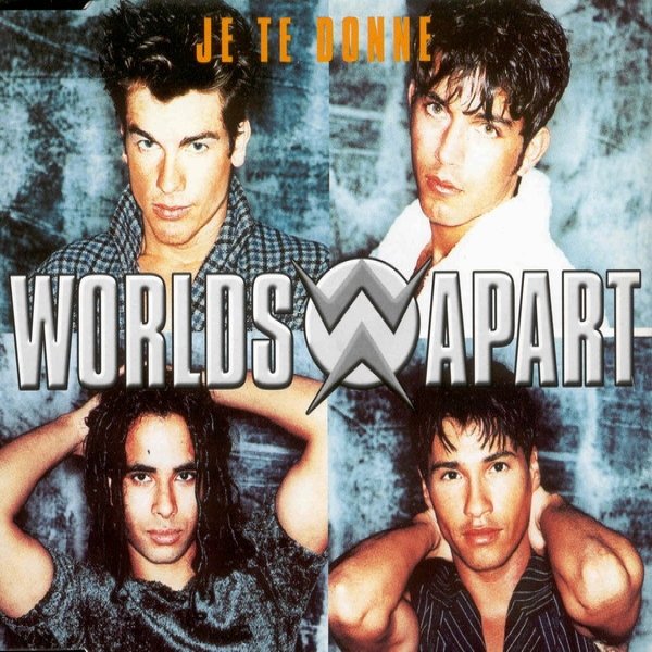 Album Worlds Apart - Je Te Donne