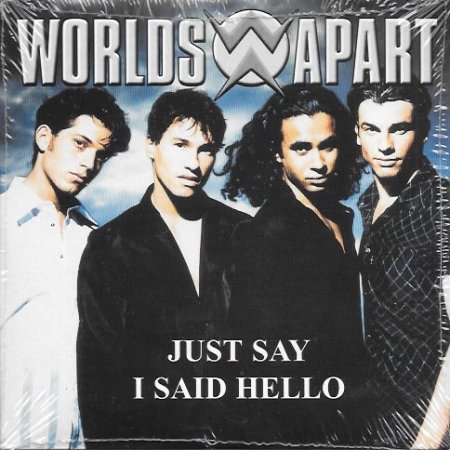 Album Worlds Apart - Just Say I Said Hello
