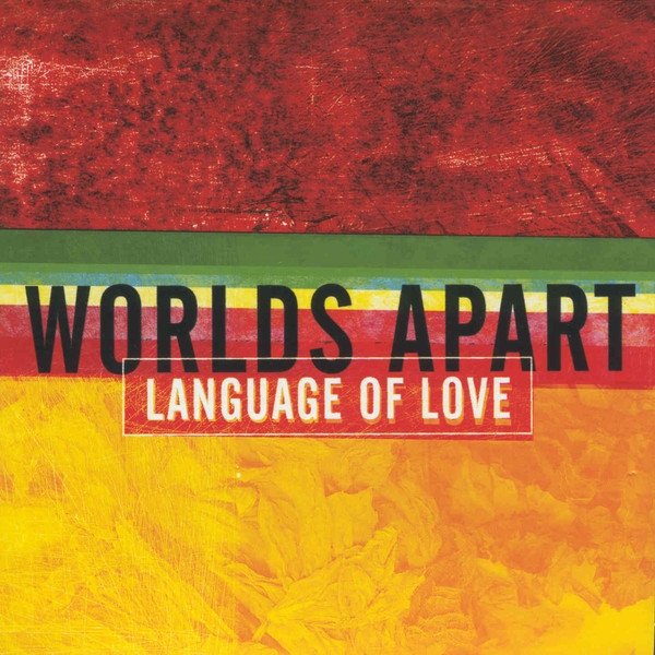 Worlds Apart Language Of Love, 2000