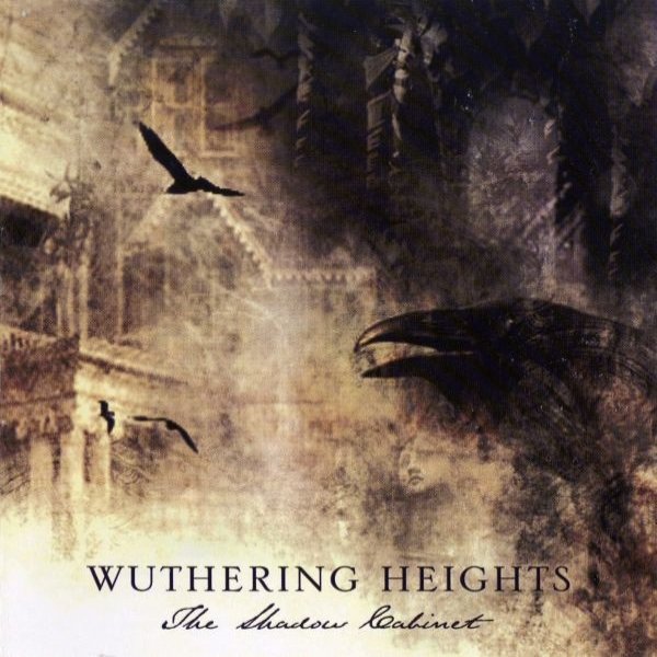 Album Wuthering Heights - The Shadow Cabinet