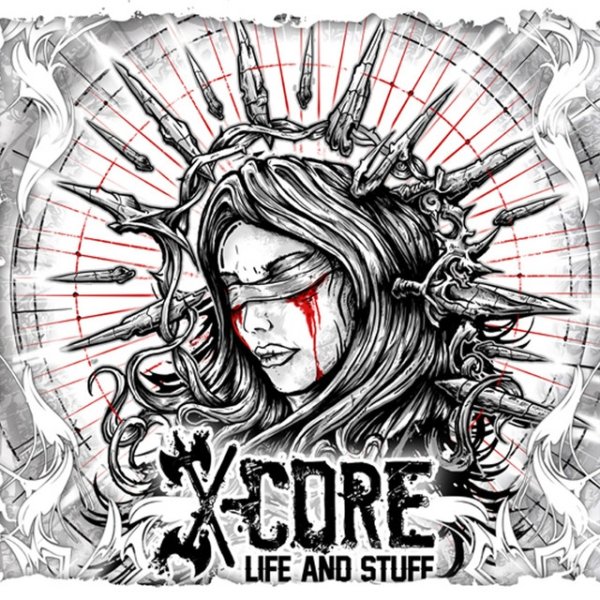 Album X-Core - Life and Stuff