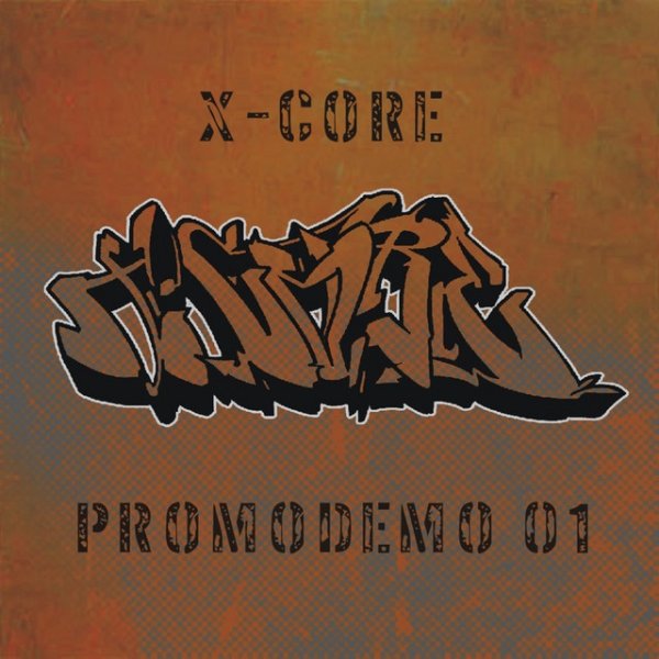 Album Promodemo 01 - X-Core
