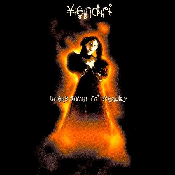 Album Yendri - Breakdown Of Reality