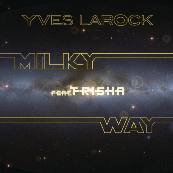 Album Yves Larock - Milky Way
