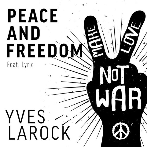 Album Yves Larock - Peace & Freedom