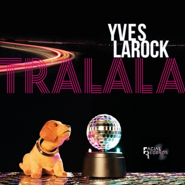 Album Yves Larock - Tralala