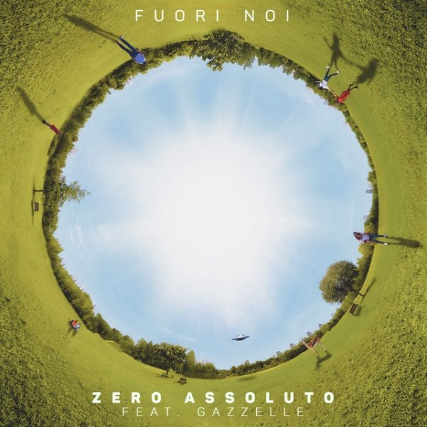 Album Zero Assoluto - Fuori noi