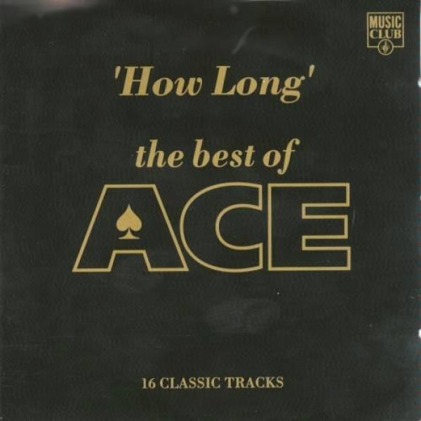 Album Ace - How Long - The Best Of Ace